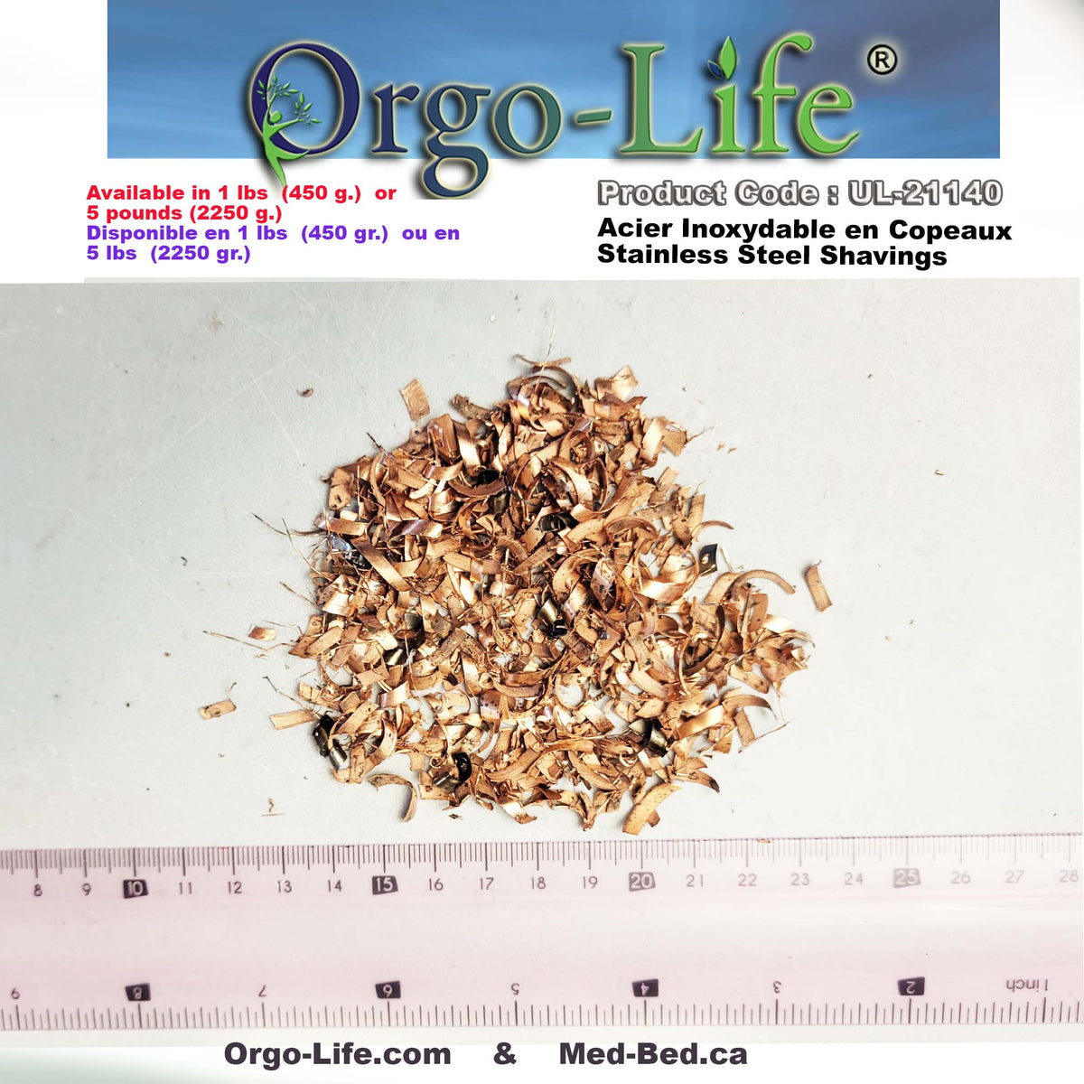 UL-21140 / UL-21145-
Copeaux d’acier inoxydable Orgo-Life® 